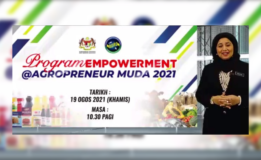 Datuk Haslina Abdul Hamid merasmikan Program Empowerment @ Agropreneur Muda 2021 yang dijalankan secara maya hari ini.